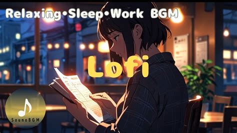 【lofi 34】lofi Hip Hop リラックス・睡眠・作業用bgm Relaxing・sleep・work・study Bgm