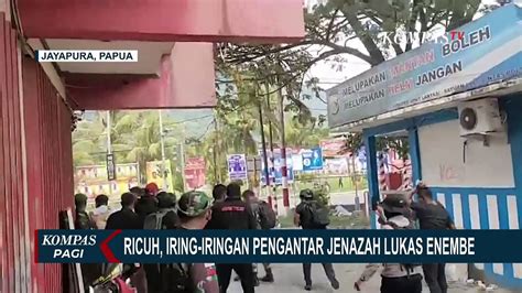 Pasca Ricuh Iring Iringan Jenazah Lukas Enembe Massa Bakar Ruko Video