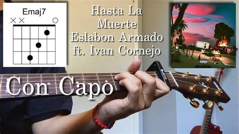 Hasta La Muerte Eslabon Armado Ft Ivan Cornejo Con Capo Tutorial