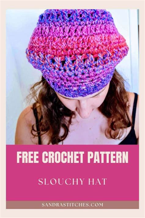 Crochet Slouchy Hat Pattern - Sandra Stitches