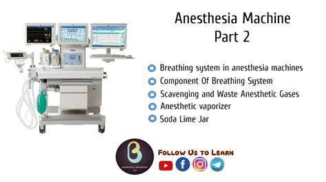 Anesthesia Machine Part 2 Biomedical Engineers Tv Youtube