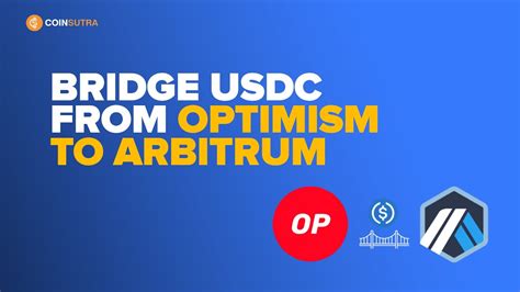 Defi Video How To Bridge Usdc From Optimism To Arbitrum Chain