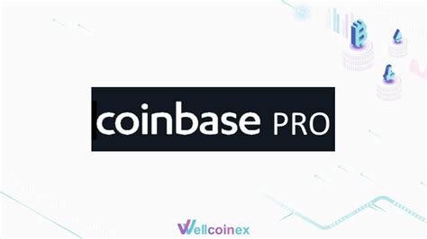 coinbase pro wellcoinex