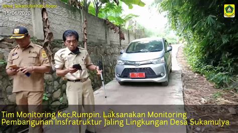 Tim Monitoring Kec Rumpin Kab Bogor Cek Pembanguan Insfratruktur