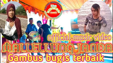 Mallellung Janda Lagu Gambus Bugis Jernih Musiknya Dangdut Ridwan Syam