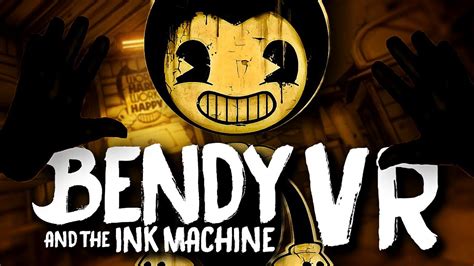 New Bendy And The Ink Machine Vr Mod This Vr Mod Looks Incredible