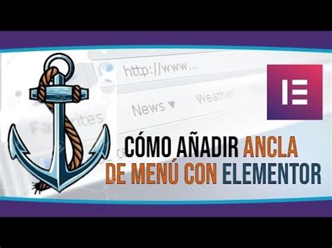 C Mo A Adir Ancla De Men Con Elementor En Wordpress Onepage Youtube