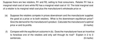 Solved Suppose There Are Two Retailers R And R Selling Chegg