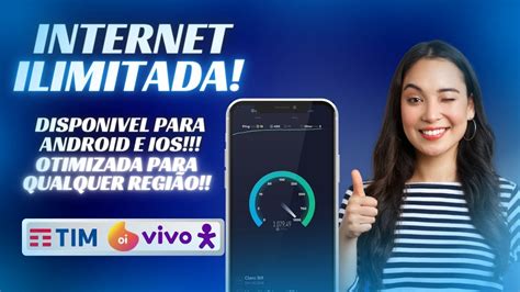 🚀📱melhor Internet Ilimitada Do Brasil Rapida E Sem Quedas Android E