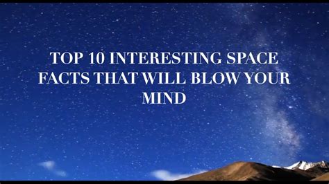 Top 10 Interesting Space Facts Thatll Blow Your Mind Youtube