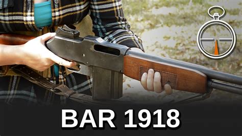 Minute Of Mae U S Browning Automatic Rifle 1918 Youtube