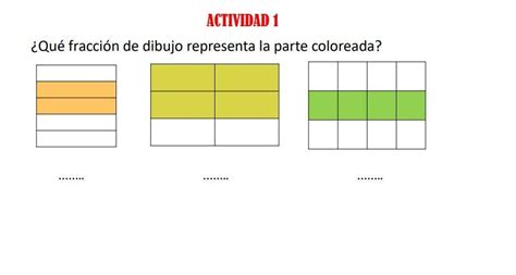 Actividad Qu Fracci N De Dibujo Representa La Parte Coloreada