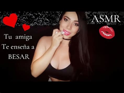 ASMR EN ESPAÑOL ROLEPLAY Tu Mejor Amiga TE ENSEÑA A BESAR