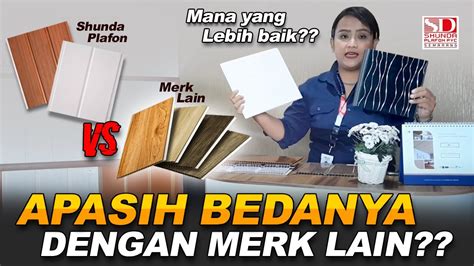 Apasih Bedanya Shunda Plafon Pvc Dengan Merk Lain Youtube