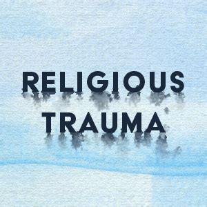 When Religion Hurts You Healing From Religious Trauma And The Impact