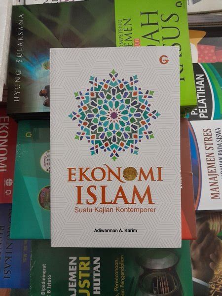 Jual Buku Ekonomi Islam Suatu Kajian Kontemporer Adiwarman A Karim Di