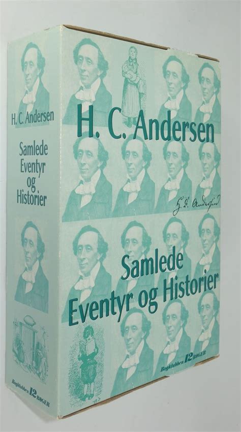 Samlede Eventyr Og Historier H C Andersen