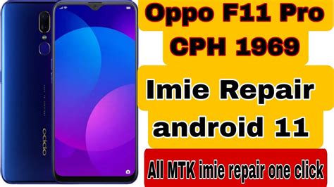 OPPO F11 Pro CPH1969 Android 11 IMEI Repair 2024 Pandora Box IMEI