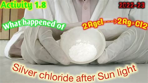 Silver Chloride In Sun Light Experiment Silver Chloride In Sun Light