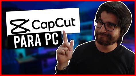 Como Descargar Capcut En Pc Youtube