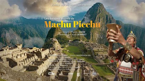 Les Derniers Secrets De Machu Picchu Youtube