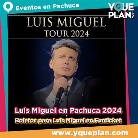 Precio De Boletos Luis Miguel En Estadio Hidalgo En Pac