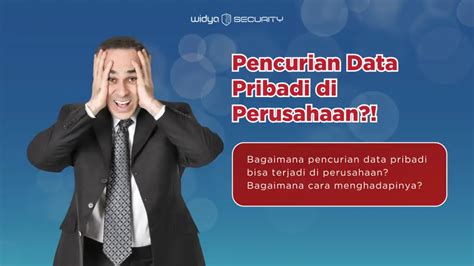 Bagaimana Cara Kerja Pencurian Data Pribadi Widya Security