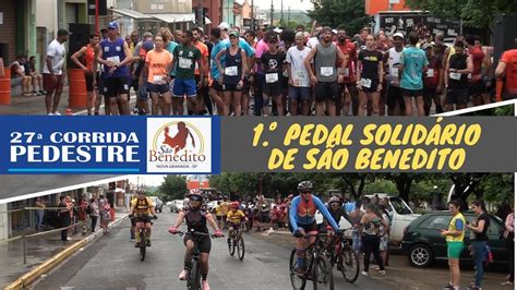 27ª Corrida Pedestre E 1º Pedal SolidÁrio SÃo Benedito De Nova Granada