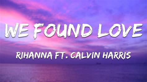 Rihanna Ft Calvin Harris We Found Love Mix Lyrics Ariana Grande