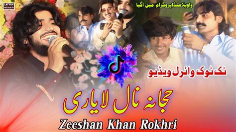 Zeeshan Khan Rokhri New Song 2024 Hazana Nal La Yari New Saraiki