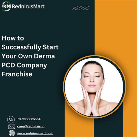 How To Successfully Start Your Own Derma Pcd Company Franchise