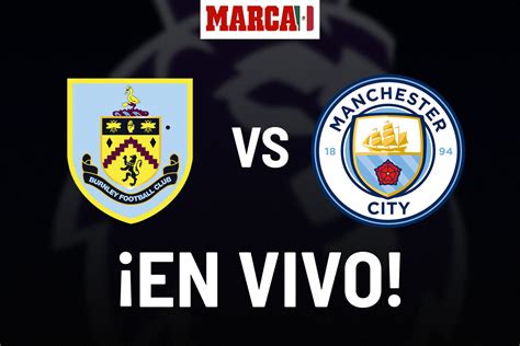 Premier League 2023 Burnley Vs Manchester City En Vivo Juego De La