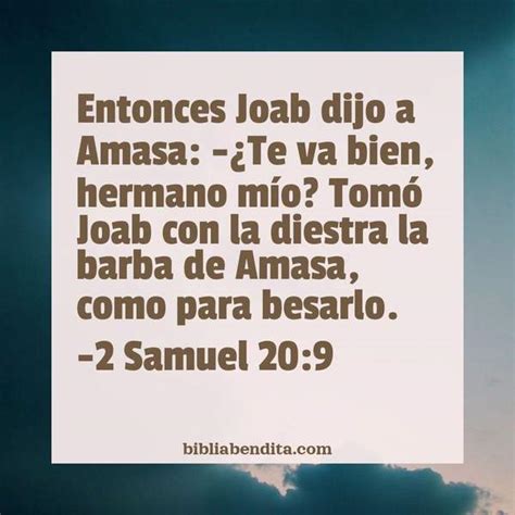 Explicación 2 Samuel 20 9 Entonces Joab dijo a Amasa Te va bien