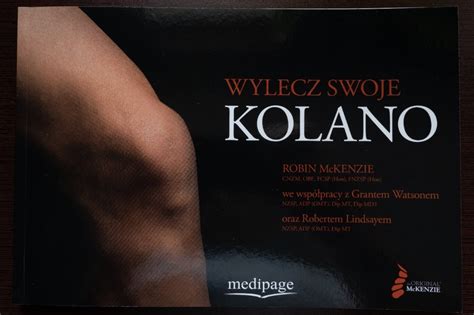 Wylecz swoje Kolano Plecy McKenzie ZESTAW Wrocław Kup teraz na