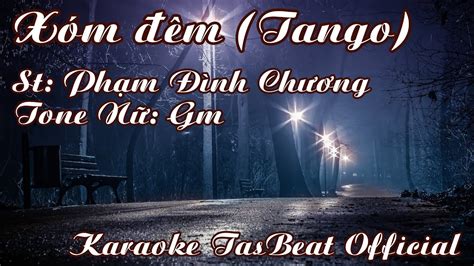 Karaoke Xóm Đêm Tango Tone Nữ TAS BEAT YouTube