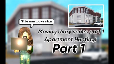 NEW SERIES Moving Diaries Apartment Hunt Part 1 Roblox Bloxburg