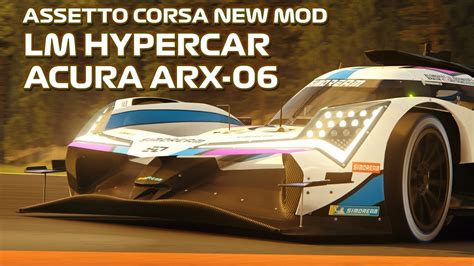 Assetto Corsa New Acura ARX 06 Hypercar Mod YouTube