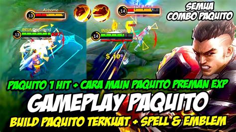 Semua Combo Paquito Cara Main Paquito 1 Hit Build Paquito Tersakit