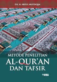 Metode Penelitian Al Qur An Dan Tafsir By Abdul Mustaqim Goodreads