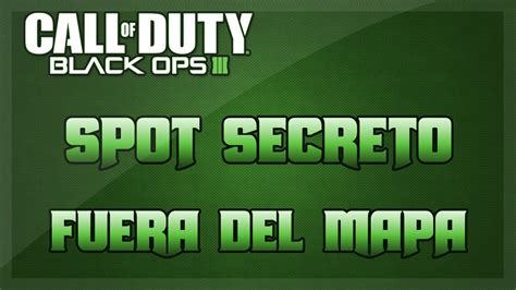 Trucos Glitches Black Ops 3 Spots Sitios Secretos Stronghold