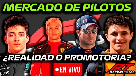 EN VIVO La VERDAD Del MERCADO De PILOTOS En F1 REALIDAD O