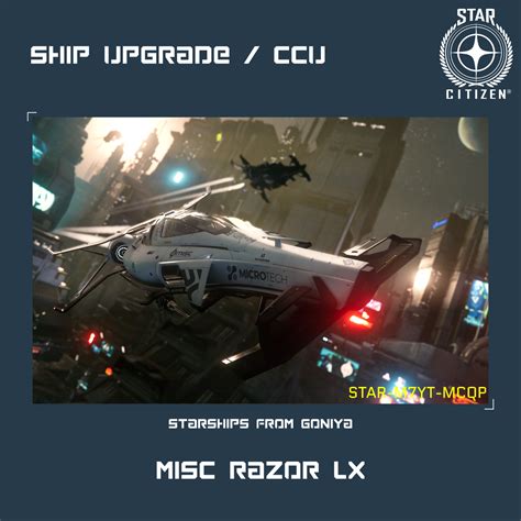 Star Citizen Misc Razor Lx Upgrade Ccu Ebay