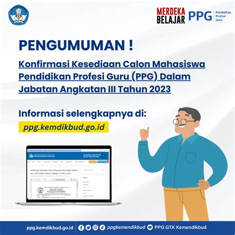 Konfirmasi Kesediaan Calon Mahasiswa Pendidikan Profesi Guru Ppg