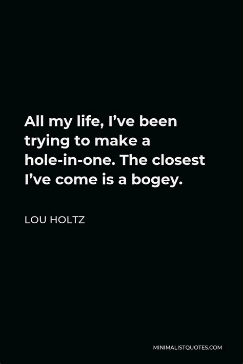 Bogey Quotes Minimalist Quotes