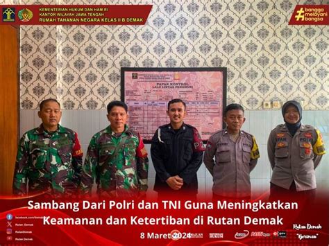 Strategi Rutan Demak Bersinergi Dengan Tni Polri Untuk Keamanan