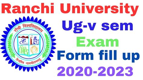 Th Sem Exam Form Fill Up Ranchi University Ranchi University Ug