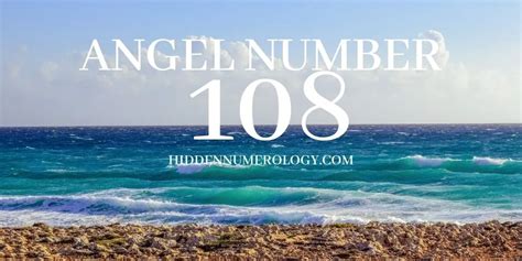 Angel Number 108 Numerology And What It Means Today