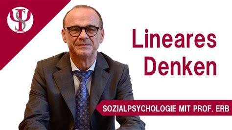 Lineares Denken Sozialpsychologie Mit Prof Erb YouTube