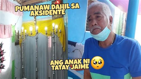 TATAY JAIME NALUNGKOT SA PAG PANAW NG KANYANG ANAK Gabbecera YouTube