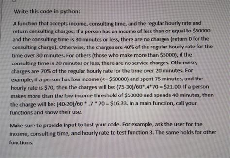 Solved Write This Code In Python A Function That Accepts Chegg